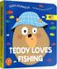 Книга "Teddy Loves Fishing" Книга "Teddy Loves Fishing" фото 1